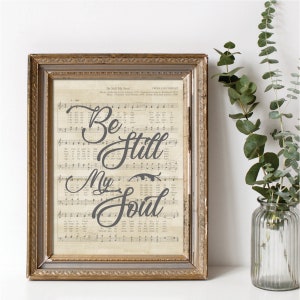 Be Still My Soul 8x10 Print Instant Download - Etsy