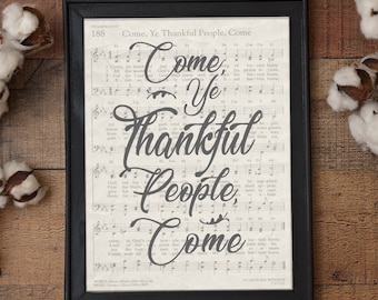 Come Ye Thankful People Come Wall Art | Thanksgiving Home Decor | Religious Artwork for Home | Hymn Print | Thanksgiving Art Print