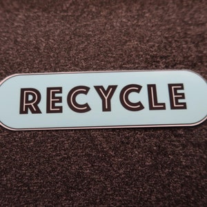 RECYCLE STICKER in a fun font