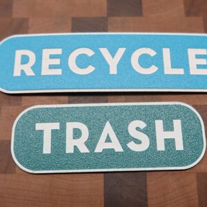 Recycle and Trash Signs w/ sticky backs -Heavy Duty-
