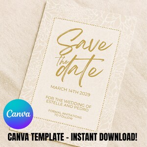 Puede incluir: Una tarjeta crema de "Save the Date" con escritura dorada y detalles florales. La tarjeta incluye la fecha 14 de marzo de 2029 y los nombres Estelle y Pedro. El logotipo de Canva es visible, con el texto "CANVA TEMPLATE - INSTANT DOWNLOAD!"