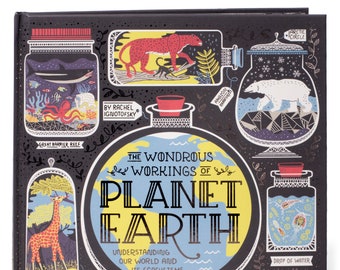 May include: A book cover with a black background and colorful illustrations of different ecosystems in glass jars. The title of the book is "The Wondrous Workings of Planet Earth: Understanding Our World and Its Ecosystems".