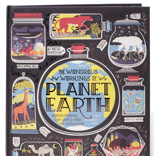 The Wondrous Workings of Planet Earth, hardcover book, custom signed book by author.