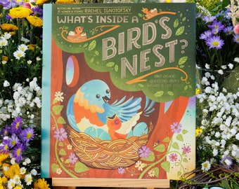 What's Inside A Bird's Nest? hardcover book, custom signed book by author, Rachel Ignotofsky.