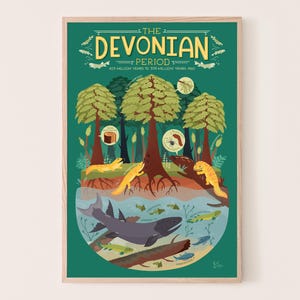 May include: A framed poster with a green background features the text "The Devonian Period" and illustrations of prehistoric life. The artwork includes trees, fish, and salamander-like creatures, with a light wood frame.