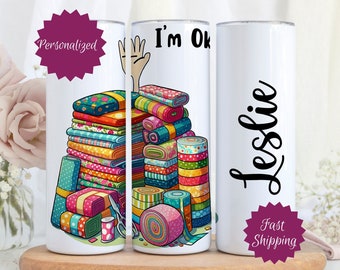 Quilting Gifts, Personalized Tumbler Gift for Quilter, Custom Quilt Retreat Gift, Funny Quilting Gift, Funny Gift for Sewing Lover