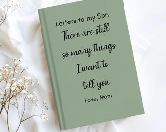 Letters To My Son Journal, Loss of Son Memorial Gift, Custom Grief Journal