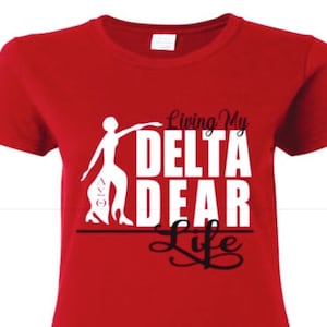 Vivendo minha vida Delta Dear, Delta Dear, DST, Delta Sigma Theta
