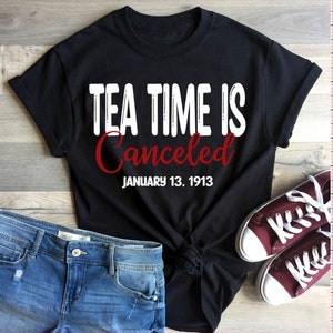 Tea Time Canceled. DST Shirt, Delta Sigma Theta,