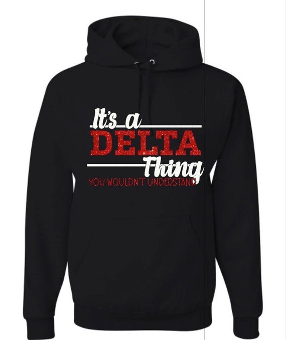 It's a Delta Thing Sweatshirt-black and | Etsy
