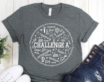 Challenge A Shirt, Classical Conversations Shirt, Unisex Jersey Short Sleeve Shirt