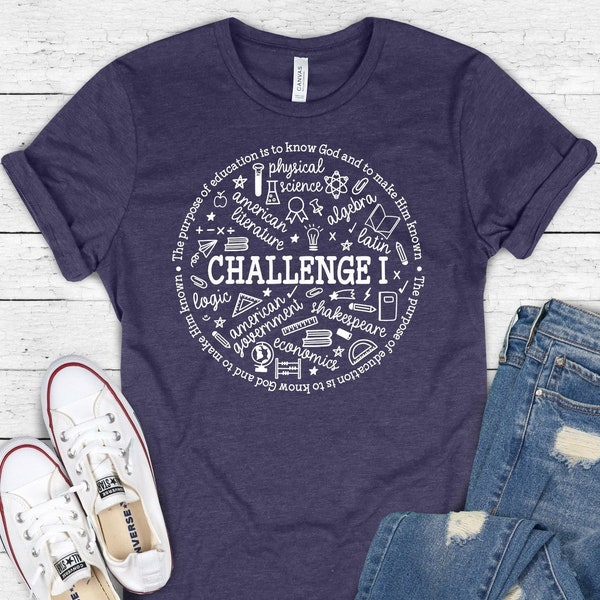 Challenge I Shirt, CC Tshirt, Classical Conversations Shirt, Unisex Jersey Short Sleeve Shirt