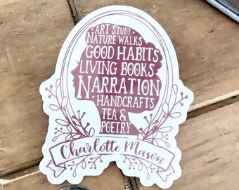 Charlotte Mason Homeschool Mom Waterproof Vinyl Sticker