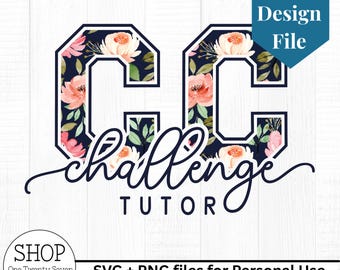 INSTANT DOWNLOAD Classical Conversations Challenge Tutor Floral Digital Design File png svg