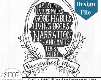 Charlotte Mason Homeschool Mom SVG: Living Books, Handcrafts (Digital Download)