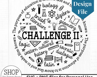 INSTANT DOWNLOAD Challenge II design file Classical Conversations svg png