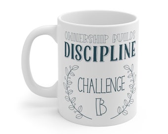 Challenge B Discipline White Ceramic Mug Classical Conversations Challenge Director Tutor gift