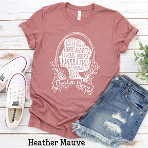 Charlotte Mason Homeschool Mom Shirt, Charlotte Mason Philosophy, Charlotte Mason Educator T-shirt, Unisex Jersey Short Sleeve Tee