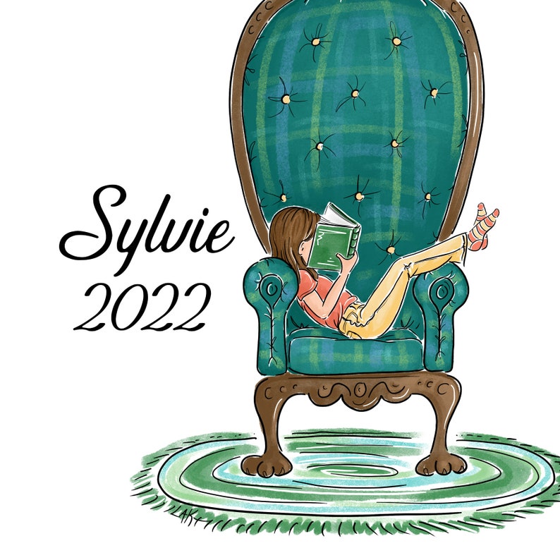 May include: Illustration of a person reading a book while relaxing in a large, teal plaid armchair. The image includes the name "Sylvie" and the year "2022" in black script. A green rug is beneath the chair.