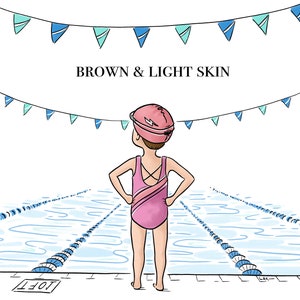 May include: Illustration of a person in a pink swimsuit and swim cap, standing at the edge of a pool. The swimsuit has a crisscross back design. The text "BROWN & LIGHT SKIN" is above the person. Blue and teal pennants hang above.
