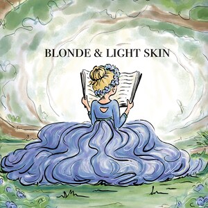 Pode incluir: Ilustra&ccedil;&atilde;o de uma pessoa loira e de pele clara lendo um livro em uma floresta. A pessoa est&aacute; usando um vestido azul e uma coroa de flores. O texto "BLONDE & LIGHT SKIN" est&aacute; no topo.