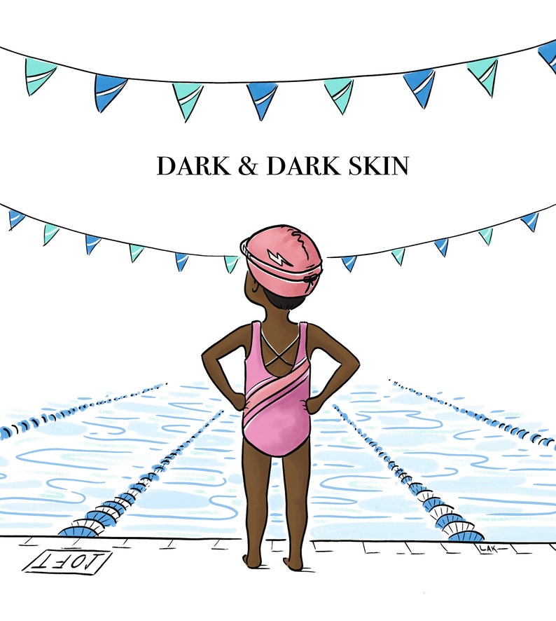 May include: Illustration of a person in a pink swimsuit and swim cap, standing at the edge of a pool. The text "DARK & DARK SKIN" is above the person. Blue and teal pennants hang above the scene.