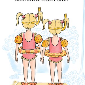 May include: Illustration of two girls with blonde pigtails, wearing pink swimsuits, arm floaties, and inflatable rings. They are standing on a yellow rug, with the text "BLONDE & LIGHT SKIN" at the top. The background shows a bathtub.