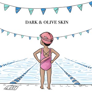 May include: Illustration of a person in a pink swimsuit and swim cap standing at the edge of a pool. The text "DARK & OLIVE SKIN" is above the person. Blue and teal pennants hang above the pool.