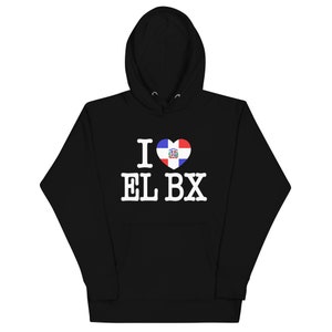 I Love EL BX The Bronx NY Dominican Republic / Republica Dominicana Tigre Hoodie