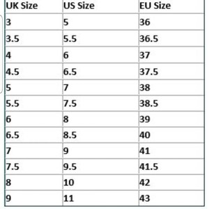May include: A chart showing shoe size conversions between UK, US, and EU sizes. The chart lists sizes from UK 3 to 9, US 5 to 11, and EU 36 to 43.