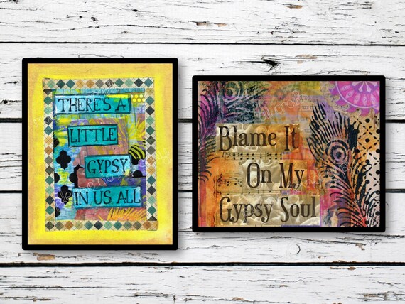 Blame It On My Gypsy Soul Printable A Little Gypsy In Us All Etsy
