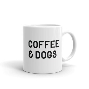 Dog lover gift, Coffee Mug, Dog lover cup, Coffee cup, Gift for Dog mom, dog mom mug, coffee mug, gift for dog mom