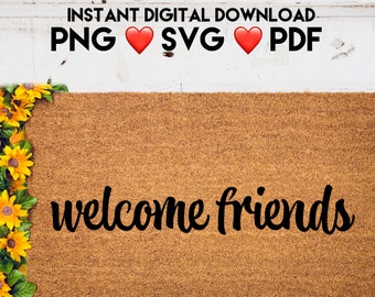Welcome Friends SVG File for Wedding, Welcome Sign, Welcome Stencil, Welcome Cut File for Silhouette or Cricut, digital file, card making
