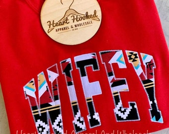Western Aztec Wifey | Punchy | Embroidery | Applique | Gift | Trendy l western| bride| mama
