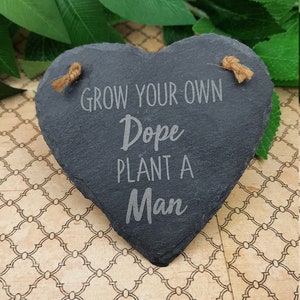 Cultive sua própria planta de maconha, um homem Slate Heart - Gravado a laser, Jardim - Galpão - Casa