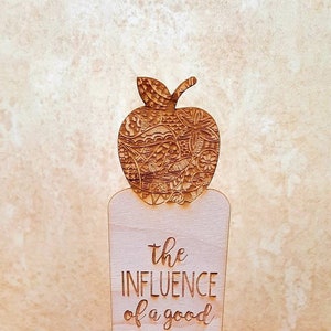 Teachers Gift - Wooden Apple Bookmark - influence of a good teacher- Inspirational Quote
