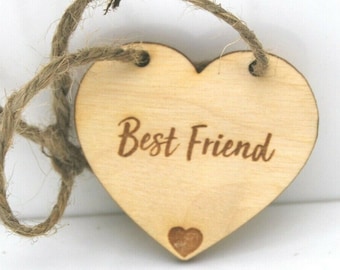 Engraved Wooden Heart - Best Friend Keepsake, Hanging Gift Tag