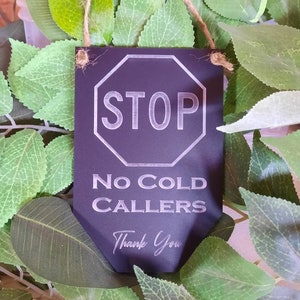 STOP No Cold Callers, Personalised  Funny Door Signs, Quirky décor