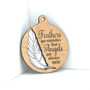 Feathers are reminders of Angels - Hanging Wood & Mirror Christmas Tree Bauble Decoration
