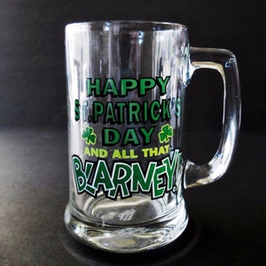 Tankard Mug Happy St Patricks Day and All That Blarney Beer Glass Papel Freelance