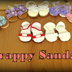 Fun Strappy Sandals to Coordinate With Fun Spring and Summer Ensembles for Popular 18 Inch Dolls!