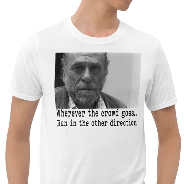 Charles Bukowski FREETHINKER T-Shirt