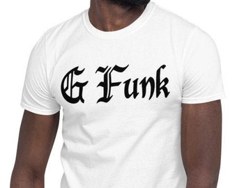 G Funk T-Shirt