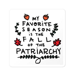 Stagione preferita "La caduta del patriarcato" STICKER