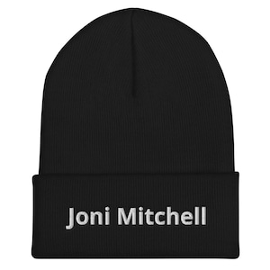 Joni Mitchell Cuffed Beanie / Winter Hat