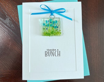 Thanks a Bunch - Folded Card with Wildflower Fused Glass Keepsake