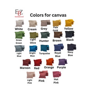 May include: Image displaying a range of canvas colours for cornhole bags. Colours include white, cream, grey, yellow, green, blue, red, orange, and purple. The text "Colors for canvas" is at the top.