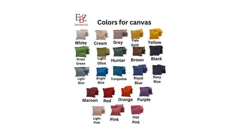 May include: Image displaying a range of canvas colours for cornhole bags. Colours include white, cream, grey, yellow, green, blue, red, orange, and purple. The text "Colors for canvas" is at the top.