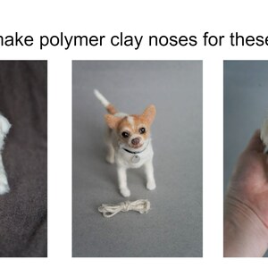 Needle Felted Dog Polymer Clay Nose DIY PDF Tutorial: How to Make Polymer Clay Noses for Small Needle Felted Animals. Fun and Easy to Make image 4