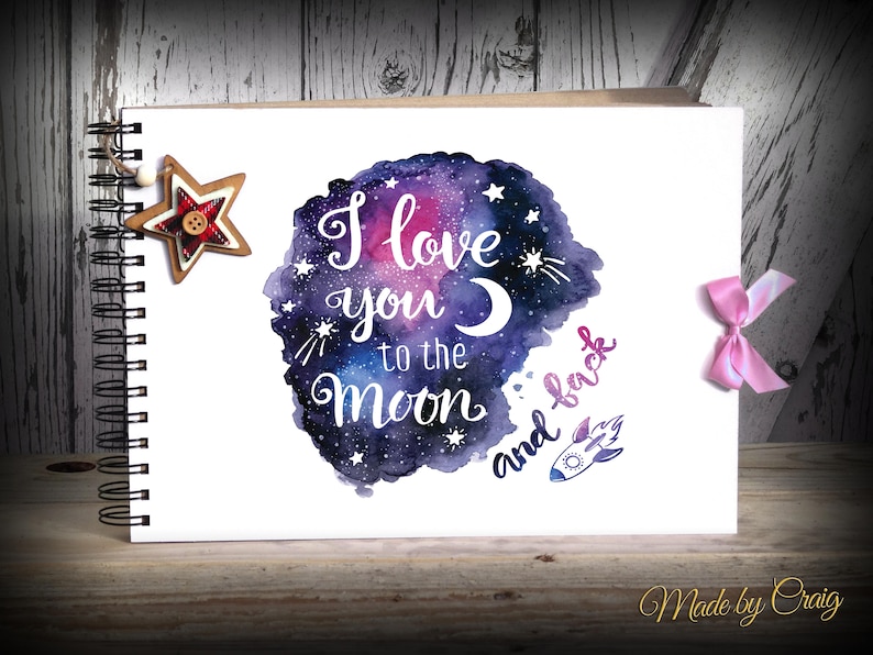 Valentines Day Gift Idea Photo Album A4//A5 I Love you to the Moon Scrapbook